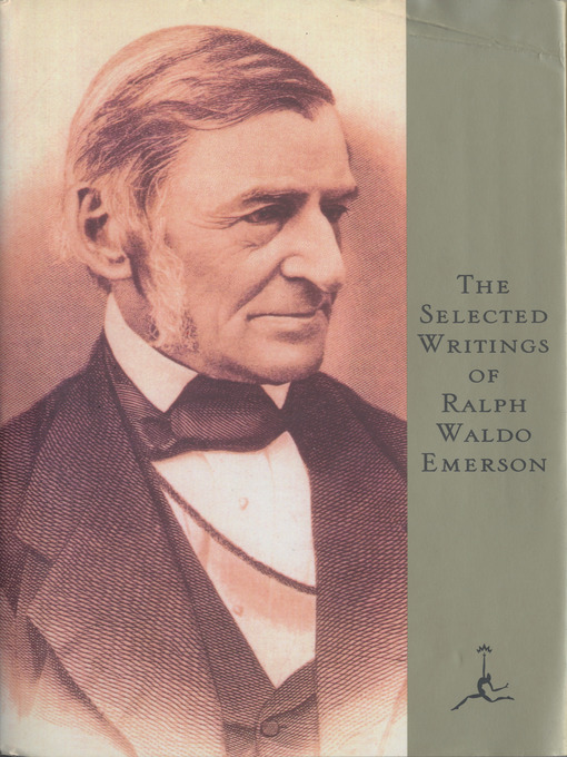 Title details for The Selected Writings of Ralph Waldo Emerson by Ralph Waldo Emerson - Available